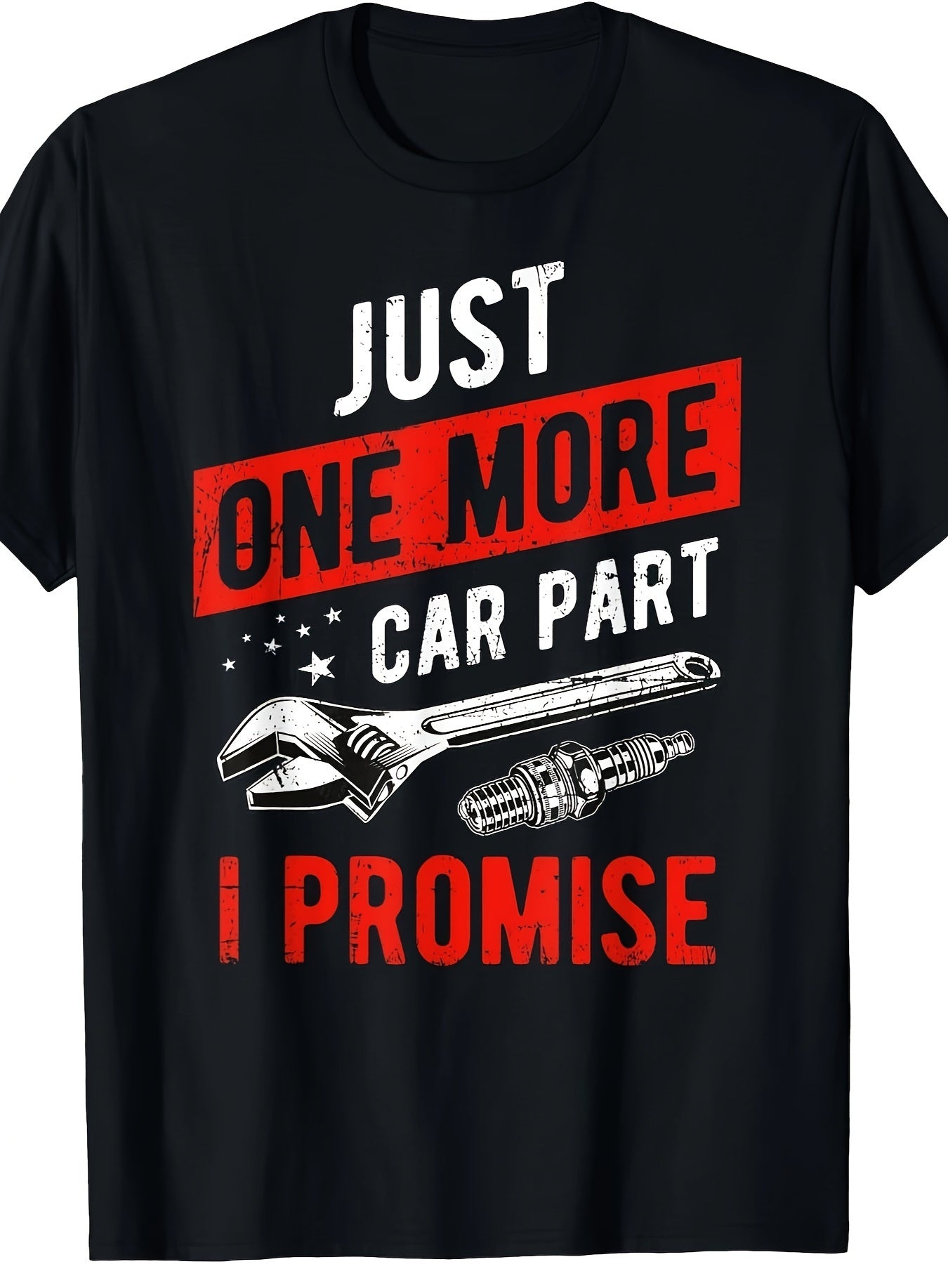 T-shirt I Guarantee That This T-shirt Only Has One Car Part - Mechanical Enthusiast Men