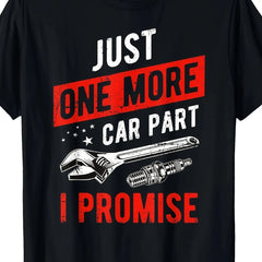 T-shirt I Guarantee That This T-shirt Only Has One Car Part - Mechanical Enthusiast Men